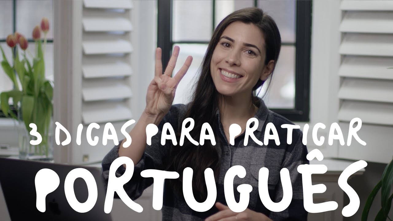 3 Easy Ways to Practice Portuguese Every Day - Speaking Brazilian