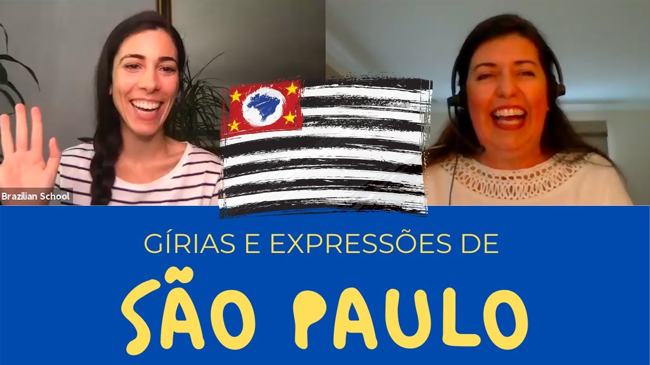 BRAZILIAN SLANG WORDS AND PHRASES FROM SÃO PAULO