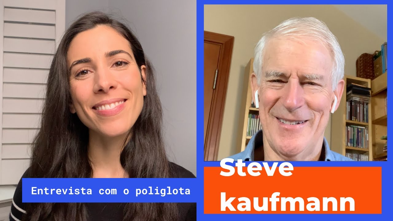 Interview with polyglot Steve Kaufmann in Portuguese