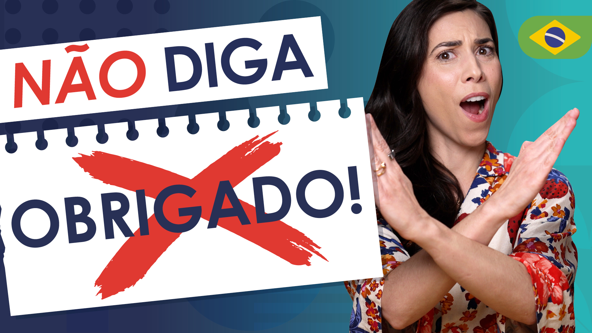 Don’t say “obrigado” – 9 other ways to say “thank you” in Portuguese. 